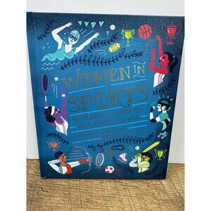 Women in Sports: 50 Fearless Athletes Who Played to Win